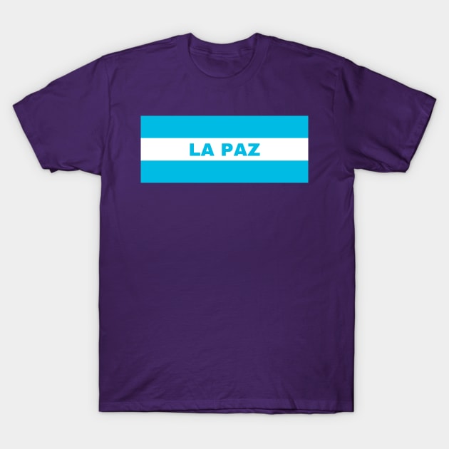 La Paz City in Honduras Flag Colors T-Shirt by aybe7elf